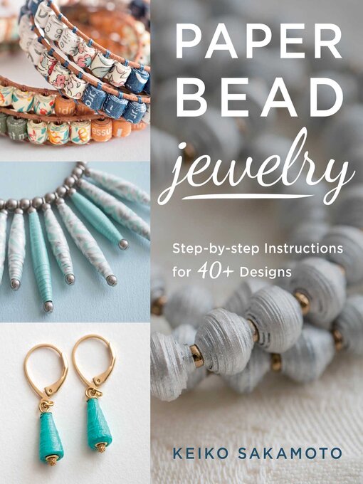 Title details for Paper Bead Jewelry by Keiko Sakamoto - Wait list